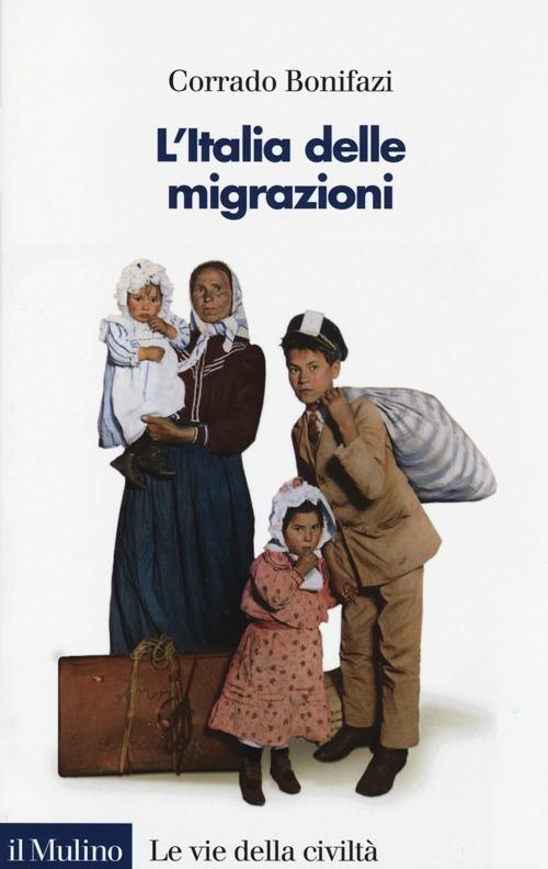 L' Italia delle migrazioni - Corrado Bonifazi - copertina