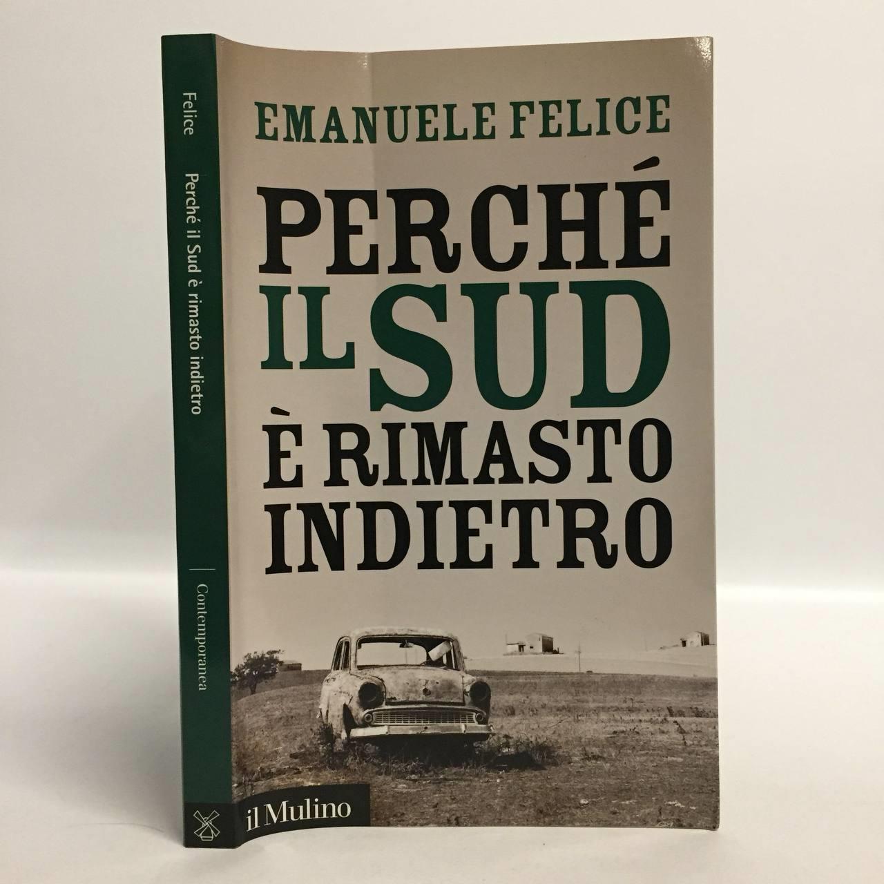 Perché il Sud è rimasto indietro