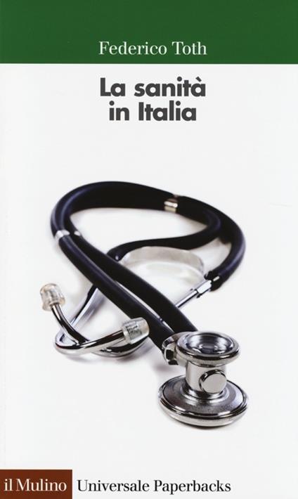 La sanità in Italia - Federico Toth - copertina