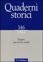 Quaderni storici (2014). Vol. 2: Zingari: una storia sociale.