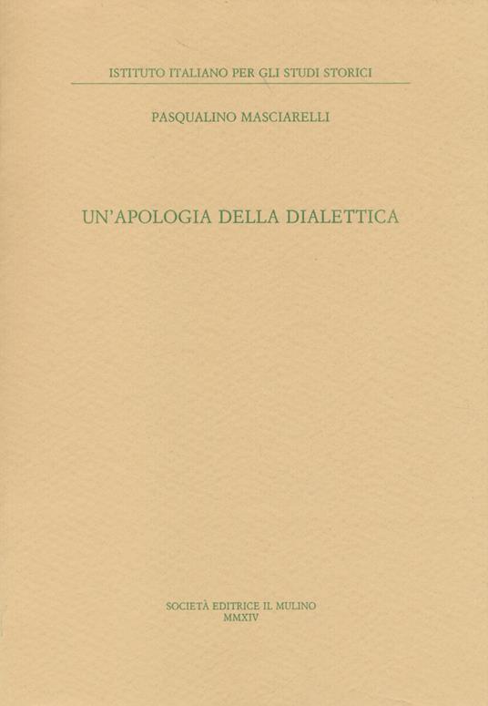 Un' apologia della dialettica - Pasqualino Masciarelli - copertina