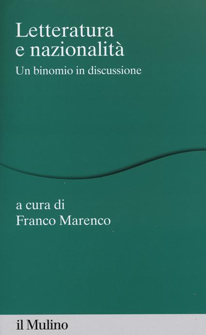 Letteratura e nazionalità. Un binomio in discussione - copertina