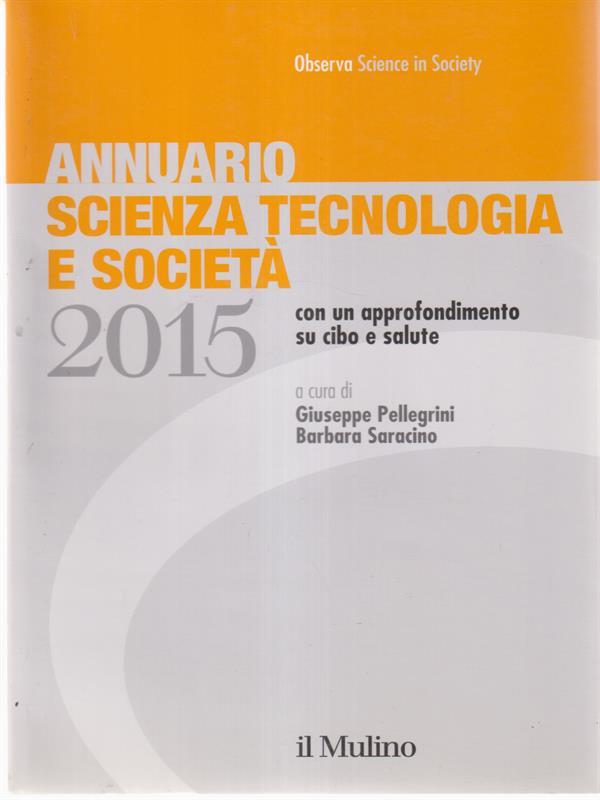 Annuario scienza tecnologia e società (2015)