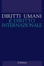 Diritti umani e diritto internazionale (2015). Vol. 1