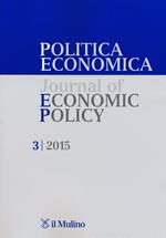 Politica economica-Journal of economic policy (2015). Vol. 3