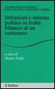 Istituzioni e sistema politico in Italia: bilancio di un ventennio - copertina