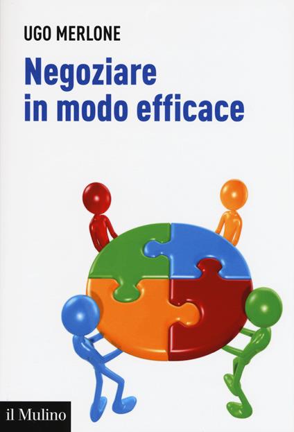 Negoziare in modo efficace - Ugo Merlone - copertina