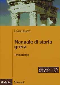 Libro Manuale di storia greca Cinzia Bearzot