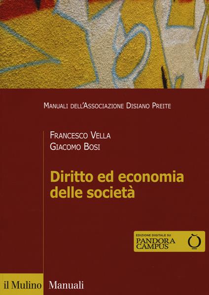 Diritto ed economia delle società. Con e-book - Francesco Vella,Giacomo Bosi - copertina