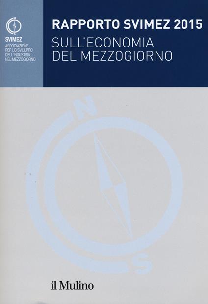 Rapporto Svimez 2015 sull'economia del Mezzogiorno - copertina