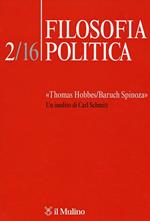 Filosofia politica (2016). Vol. 2: «Thomas Hobbes/Baruch Spinoza». Un inedito di Carl Schmitt.