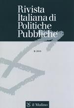 Rivista italiana di politiche pubbliche (2016). Vol. 3