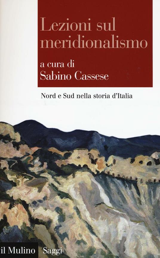 Lezioni sul meridionalismo. Nord e Sud nella storia d'Italia - copertina