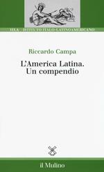L'America Latina. Un compendio