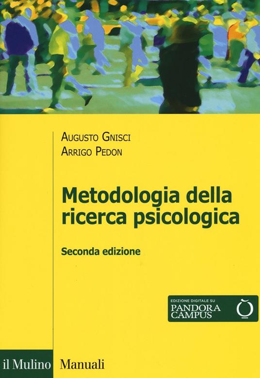 Metodologia della ricerca psicologica - Arrigo Pedon,Augusto Gnisci - copertina