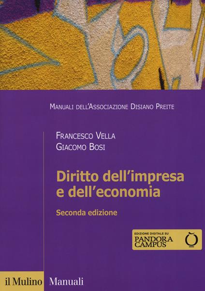 Diritto dell'impresa e dell'economia. Con ebook -  Francesco Vella, Giacomo Bosi - copertina