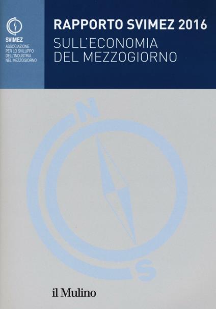 Rapporto Svimez 2016 sull'economia del Mezzogiorno - copertina