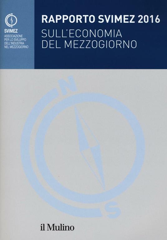 Rapporto Svimez 2016 sull'economia del Mezzogiorno - copertina
