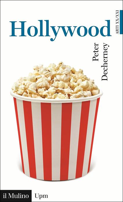 Hollywood - Peter Decherney - copertina