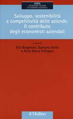 Sviluppo, sostenibilità e competitività delle aziende. Il contributo degli economisti aziendali