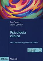 Psicologia clinica. Con espansione online