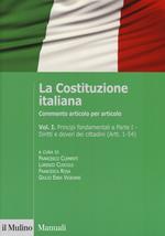 La Costituzione italiana. Commento articolo per articolo. Vol. 1