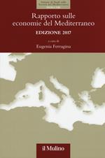 Rapporto sulle economie del Mediterraneo 2017
