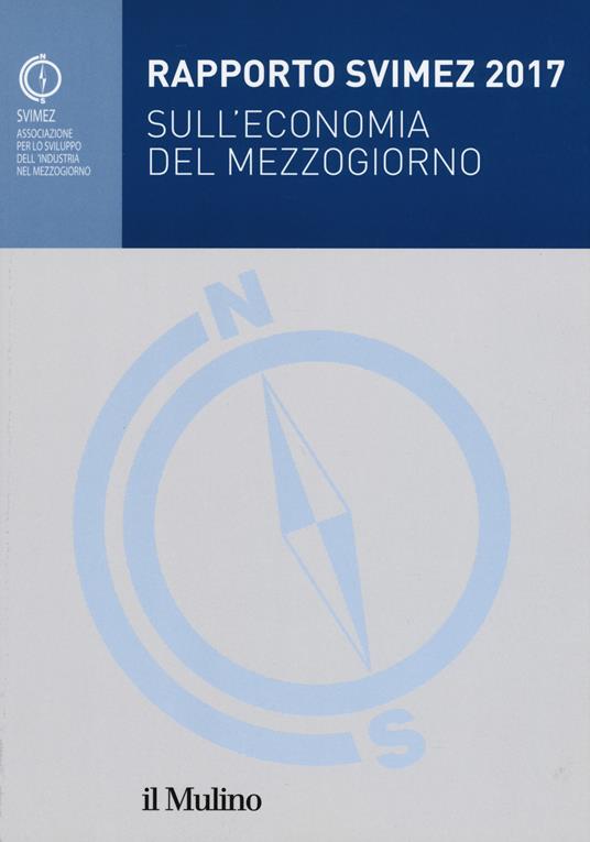 Rapporto Svimez 2017 sull'economia del Mezzogiorno - copertina