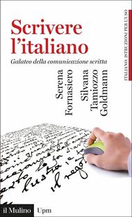 Scrivere l'italiano. Galateo della comunicazione scritta