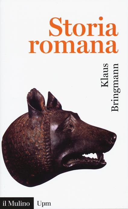 Storia romana. Dalle origini alla tarda antichità -  Klaus Bringmann - copertina