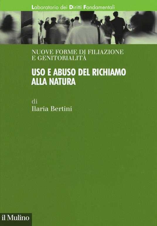 Uso e abuso del richiamo alla natura -  Ilaria Bertini - copertina