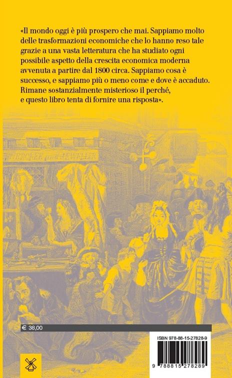 Una cultura della crescita. Le origini dell'economia moderna - Joel Mokyr - 2