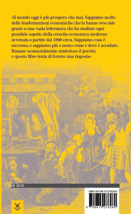 Una cultura della crescita. Le origini dell'economia moderna - Joel Mokyr - 2