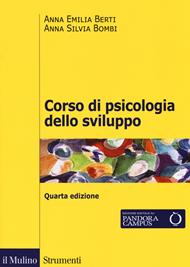 Corso di psicologia dello sviluppo. Dalla nascita all'adolescenza. Con Contenuto digitale per download e accesso online