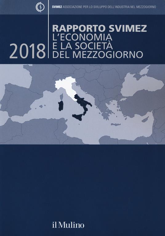 Rapporto Svimez 2018. L'economia e la società del Mezzogiorno - copertina