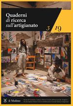 Quaderni di ricerca sull'artigianato (2019). Vol. 3