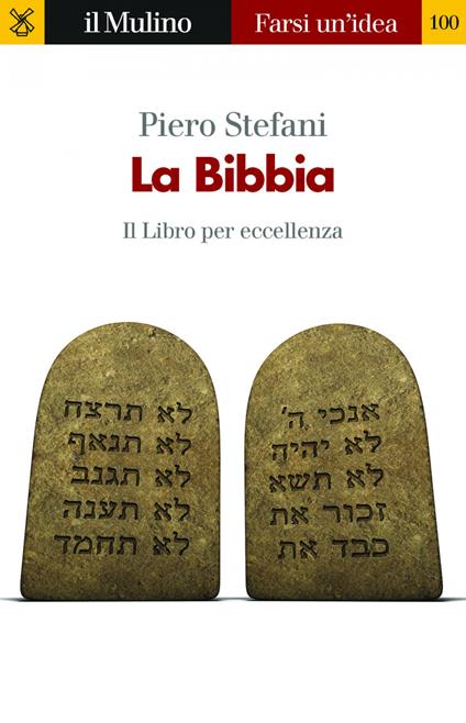 La Bibbia. Il libro per eccellenza - Piero Stefani - copertina