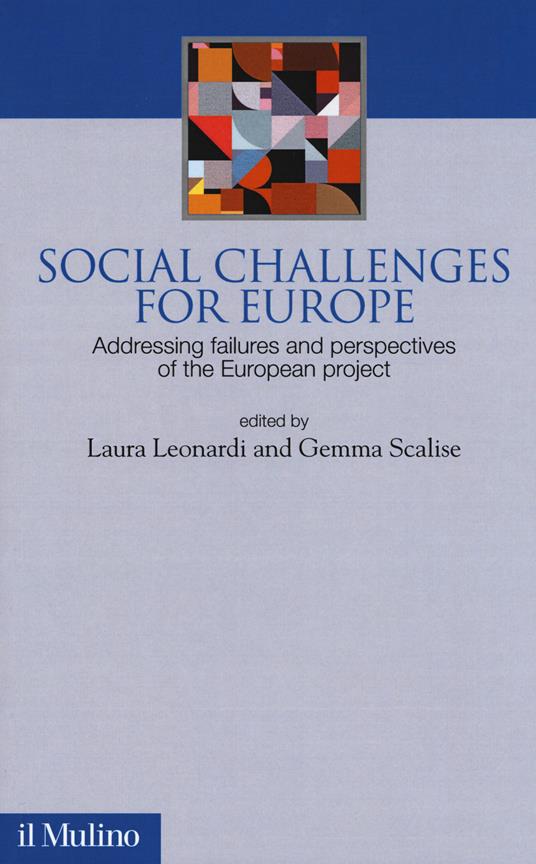 Social challenge for Europe. Addressing failures and perspectives of the European project - copertina