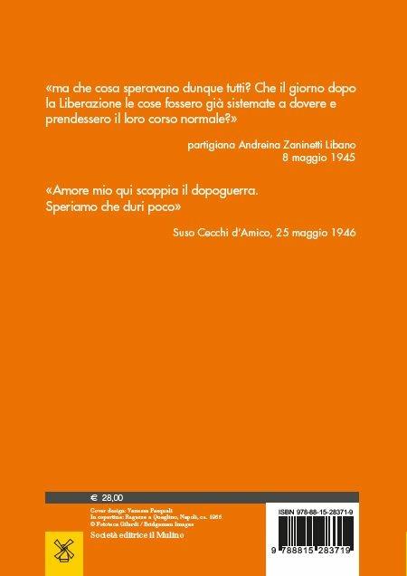 Dopoguerra. Gli italiani fra speranze e disillusioni (1945-1947) - Mario Avagliano,Marco Palmieri - 2