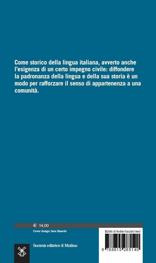 Il sentimento della lingua. Conversazione con Giuseppe Antonelli - Luca Serianni,Giuseppe Antonelli - 2