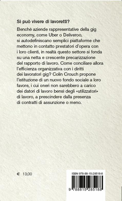 Se il lavoro si fa gig - Colin Crouch - 2