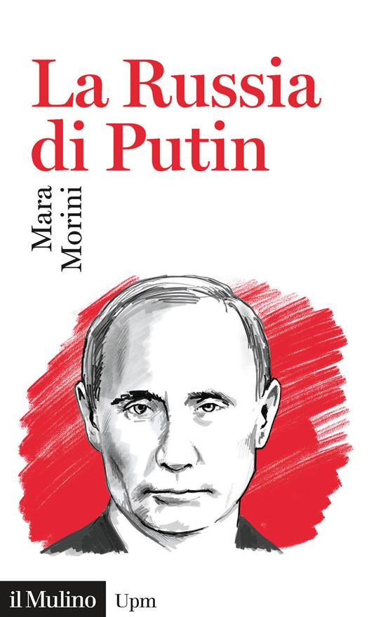 La Russia di Putin -  Mara Morini - copertina