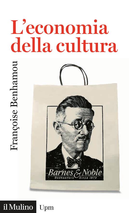 L' economia della cultura - Françoise Benhamou - copertina