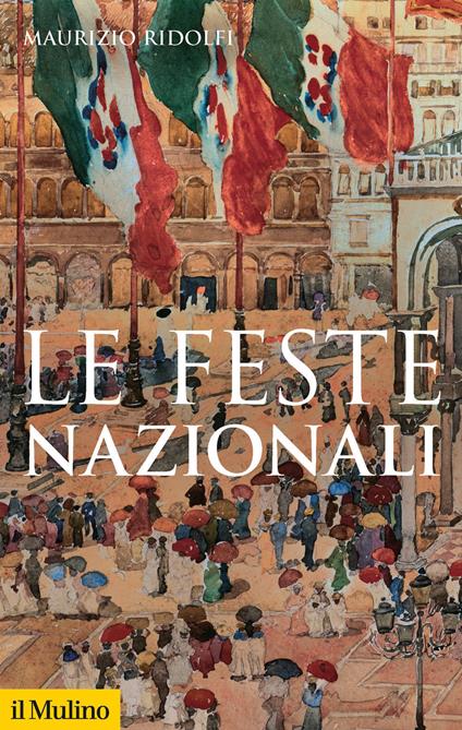 Le feste nazionali - Maurizio Ridolfi - copertina
