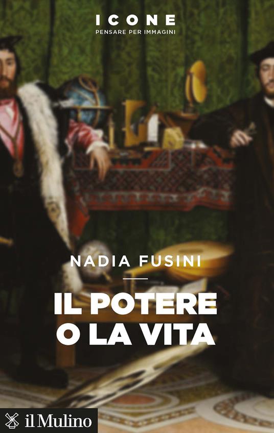 Il potere o la vita - Nadia Fusini - copertina