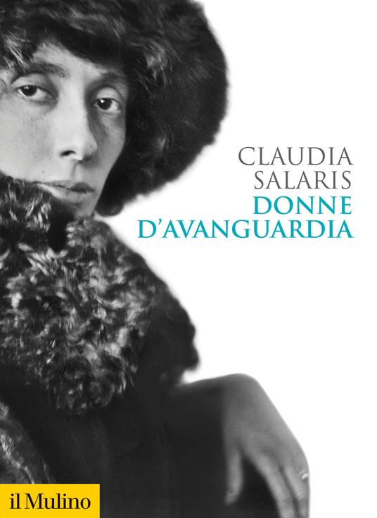 Donne d'avanguardia - Claudia Salaris - copertina