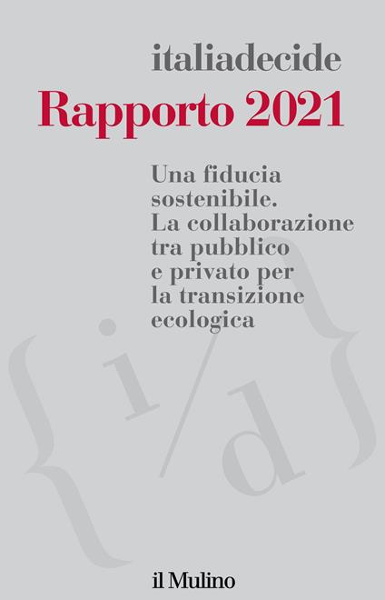 Rapporto 2021. Una fiducia sostenibile. La collaborazione tra pubblico e privato per la transizione ecologica - copertina