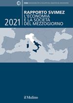 Rapporto Svimez 2021. L'economia e la società del Mezzogiorno