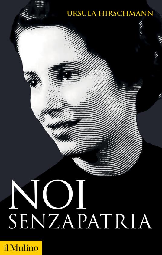 Noi senza patria - Ursula Hirschmann - copertina