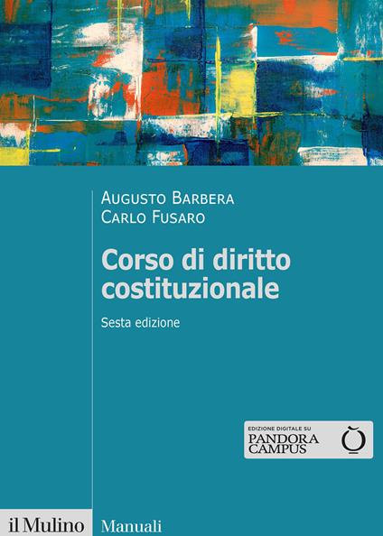 Corso di diritto costituzionale - Augusto Barbera,Carlo Fusaro - copertina